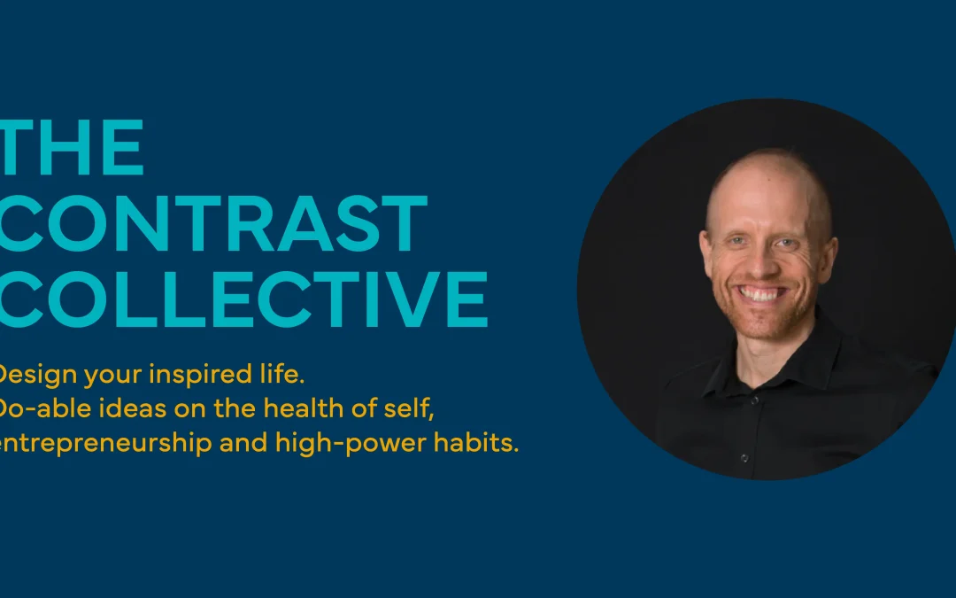 How to use life’s contrast to know what you want